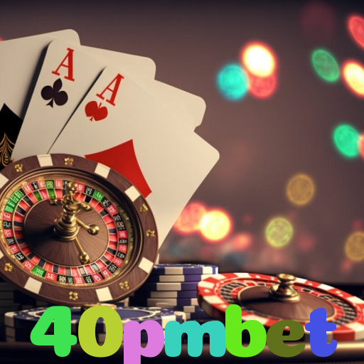 40pmbet:Aposte no futebol, jogue poker e conquiste vitórias épicas!